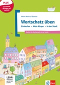 Cover: Wortschatz &uuml;ben: Einkaufen - Mein K&ouml;rper - In der Stadt, inkl. CD-ROM - Klett