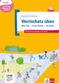 Cover: Wortschatz &uuml;ben: Mein Tag - In der Schule - Zu Hause, inkl. CD-ROM - Klett