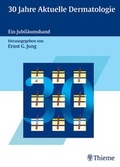 Cover: 30 Jahre Aktuelle Dermatologie - Thieme