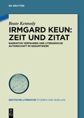 Cover: Irmgard Keun - Zeit und Zitat - De Gruyter