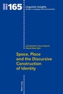 Cover: Space, Place and the Discursive Construction of Identity - Peter Lang Verlag