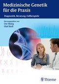 Cover: Medizinische Genetik f&uuml;r die Praxis - Thieme