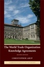 Cover: The World Trade Organization Knowledge Agreements - Cambridge University Press