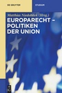 Cover: Politiken der Union - De Gruyter