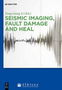 Enlarge image Cover: Seismic Imaging, Fault Damage and Heal - De Gruyter