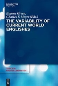 Enlarge image Cover: The Variability of Current World Englishes - De Gruyter Mouton