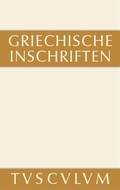 Cover: Griechische Inschriften als Zeugnisse des privaten und &ouml;ffentlichen Lebens - De Gruyter