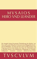 Cover: Hero und Leander und die weiteren antiken Zeugnisse - De Gruyter Akademie Forschung