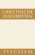 Cover: Griechische Inschriften als Zeugnisse des privaten und &ouml;ffentlichen Lebens - De Gruyter Akademie Forschung