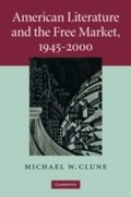 Cover: American Literature and the Free Market, 1945-2000 - Cambridge University Press