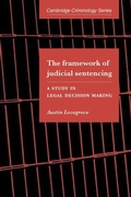 Cover: The Framework of Judicial Sentencing - Cambridge University Press