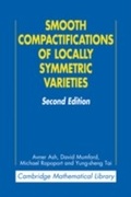 Cover: Smooth Compactifications of Locally Symmetric Varieties - Cambridge University Press