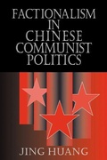 Cover: Factionalism in Chinese Communist Politics - Cambridge University Press