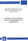 Cover: L'inf&eacute;rence statistique dans la d&eacute;marche du chercheur - Peter Lang Verlag