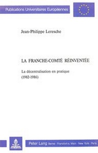 Abbildung von: La Franche-Comté réinventée - Peter Lang Verlag