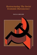 Cover: Restructuring the Soviet Economic Bureaucracy - Cambridge University Press