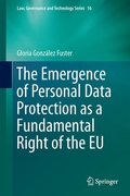 Cover: The Emergence of Personal Data Protection as a Fundamental Right of the EU - Springer
