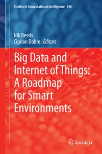 Enlarge image Cover: Big Data and Internet of Things: A Roadmap for Smart Environments - Springer