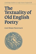 Cover: The Textuality of Old English Poetry - Cambridge University Press