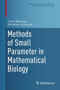 Enlarge image Cover: Methods of Small Parameter in Mathematical Biology - Birkhäuser