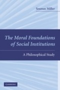 Cover: The Moral Foundations of Social Institutions - Cambridge University Press