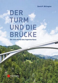 Abbildung von: Der Turm und die Brücke - Ernst & Sohn