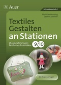 Cover: Textiles Gestalten an Stationen 9-10 - Auer Verlag in der AAP Lehrerwelt GmbH