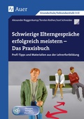 Cover: Schwierige Elterngespr&auml;che erfolgreich meistern - Auer Verlag in der AAP Lehrerwelt GmbH