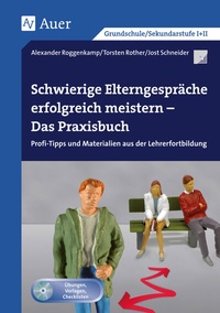 Abbildung von: Schwierige Elterngespräche erfolgreich meistern - Auer Verlag in der AAP Lehrerwelt GmbH