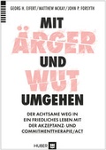 Cover: Mit &Auml;rger und Wut umgehen - Hogrefe