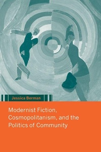 Enlarge image Cover: Modernist Fiction, Cosmopolitanism and the Politics of Community - Cambridge University Press