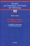 Cover: Christliche Hospiz- und Palliativkultur - Echter