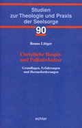Cover: Christliche Hospiz- und Palliativkultur - Echter