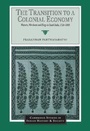 Cover: The Transition to a Colonial Economy - Cambridge University Press