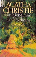 Cover: Das Geheimnis der Goldmine - FISCHER Scherz