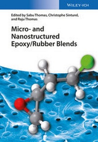 Enlarge image Cover: Micro- and Nanostructured Epoxy/Rubber Blends - Wiley-VCH