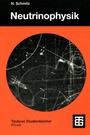 Cover: Neutrinophysik - Vieweg+Teubner Verlag