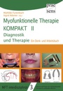 Bild: Myofunktionelle Therapie KOMPAKT II: Diagnostik und Therapie - Praesens Verlag