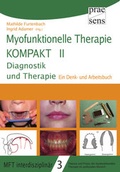 Cover: Myofunktionelle Therapie KOMPAKT II: Diagnostik und Therapie - Praesens Verlag