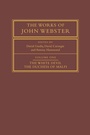 Cover: The Works of John Webster: Volume 1, The White Devil; The Duchess of Malfi - Cambridge University Press