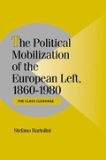 Cover: The Political Mobilization of the European Left, 1860-1980 - Cambridge University Press