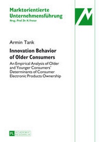 Abbildung von: Innovation Behavior of Older Consumers - Peter Lang Verlag