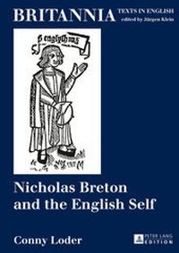 Enlarge image Cover: Nicholas Breton and the English Self - Peter Lang Verlag