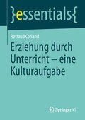 Bild: Erziehung durch Unterricht - eine Kulturaufgabe - Springer VS