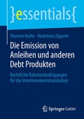 Cover: Die Emission von Anleihen und anderen Debt Produkten - Springer Gabler