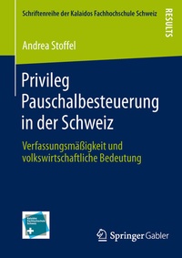 Abbildung von: Privileg Pauschalbesteuerung in der Schweiz - Springer Gabler