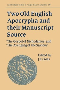 Enlarge image Cover: Two Old English Apocrypha and their Manuscript Source - Cambridge University Press
