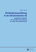 Abbildung von: Dividendenausschüttung in der börsennotierten AG - Peter Lang Verlag