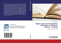 Abbildung von: Rights of the Girl Child with Reference to Chittoor Distirct - A Study - LAP Lambert Academic Publishing