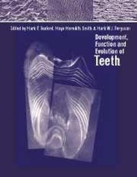 Enlarge image Cover: Development, Function and Evolution of Teeth - Cambridge University Press